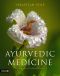 [Dossier Santé Democrite 01] • Ayurvedic Medicine - the Principles of Traditional Practice